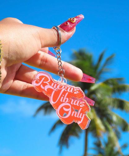 Buenas Vibras Only -Key Chain